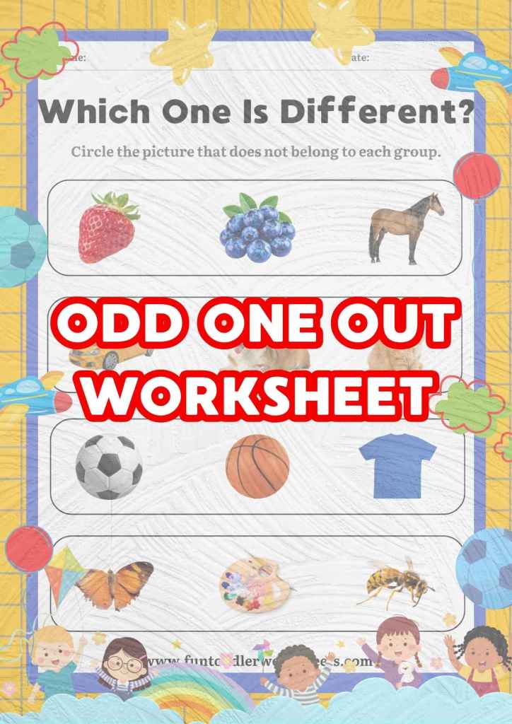 Printable odd one out worksheets for toddlers and preschoolers practising observation, categorisation and logical thinking skills.